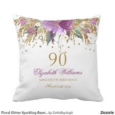 Birthday Gifts For 90 Year Old Woman Floral Glitter Sparkling Amethyst 90th Birthday Throw Pillow Zazzle Com Sparkle Birthday Party 90th Birthday Gifts 90th Birthday