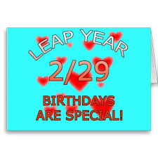 Leap Year Birthdays Are Special Card Zazzle Com Leap Year Birthday Leap Year February Birthday Quotes