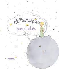 Ver ediciones disponibles de el principito para comprar. El Principito Para Bebes Spanish Edition Dubus Thierry Lacombe Aurelie Malherbe Sarah Gerard Gaucher Virginie De Lataillade Violette Arnaud Guillaume Heberr Elisabeth 9788491672050 Amazon Com Books