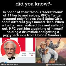 We have the best collection of kfc meme on the internet. Pin By M Dickson On Propaganda Marketing Guy Names Spice Girls Did You Know