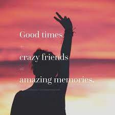 10 Best Friend Quotes To Get Your Squad Pumped Up For Summer Crazy Friend Quotes Friends Quotes Crazy Friends