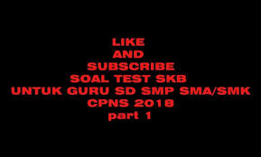 1 397 × 397 + 104 × 104 + 2 × 397 × 104 =. Contoh Soal Cpns 2018 Soal Skb Cpns 2018 Icpns