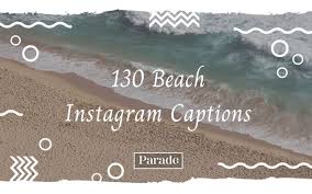 130 Beach Instagram Captions Best Beach Captions 2022