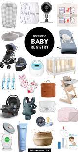 Also any must registry must haves please do tell!!! Non Toxic Baby Registry Must Have Items The Fox She