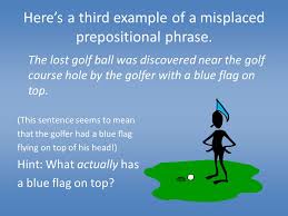 Benny gave the present to gem. Putting Prepositional Phrases In The Proper Place Ppt Download