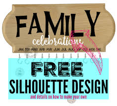 Download Free Family Celebrations Board Silhouette Design Cut File Silhouette School