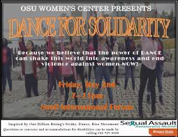 Oregon State Univ Or Osu Women S Center Presents Dance For Solidarity Inspired By One Billion Rising Strike Dance Rise M Dance Solidarity Community Events