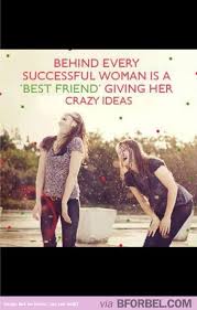 Behind Every Successful Woman Is A Best Friend Friendship Love Best Friends Quote Friendship Day Best Friend Quotes Friends Quotes Friendship Quotes