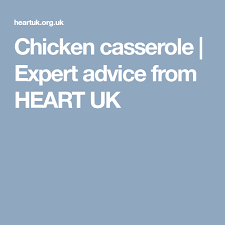 Maybe you would like to learn more about one of these? Chicken Casserole Expert Advice From Heart Uk Low Cholesterol Recipes Low Cholesterol Chicken Casserole