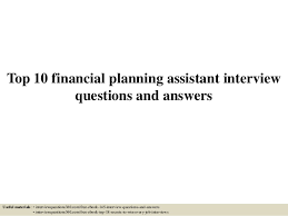 New financial advisor assistant careers are added daily on simplyhired.com. Top 10 Financial Planning Assistant Interview Questions And Answers