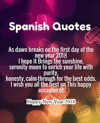 Spanish Happy New Year Greetings 2018 Happy New Year Quotes Quotes About New Year Happy New Year Greetings