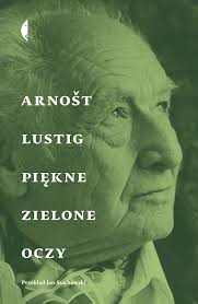 Maybe you would like to learn more about one of these? Piekne Zielone Oczy Arnost Lustig Ebook Legimi Online