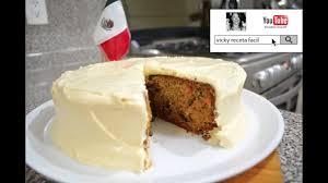 240 g de azúcar (puede ser blanca o morena). Pastel De Zanahoria Vickyrecetafacil Youtube