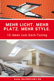 Ihr Dach Kann Mehr 10 Ideen Zum Dach Tuning In 2020 Dach Dachsanierung Dachaufstockung