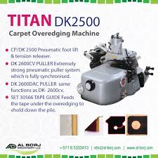 Wholesale carpet edging ☆ find 99 carpet edging products from 59 manufacturers & suppliers at ec21. Titan Dk2500 Right And Left Hand Over Edging Machines Overedging Serging Of Woven Tufted Or Needle Punched Carpets With Needle Punch Overlocker Tension