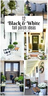 Black And White Fall Porch Decor Ideas 12 Black White Fall Porch Ideas In 2020 Fall Porch Farmhouse Style Decorating White Porch