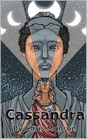 Cassandra eBook : Munroe, Chris: Amazon.co.uk: Kindle Store