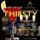 Thirsty: A Burlesque Night & House Party...