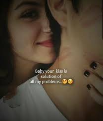 Your Kisses Romantic Quotes Romance And Love Romance