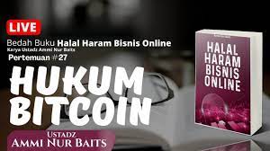 Hukum Bitcoin Ustadz Ammi Nur Baits St Ba Youtube
