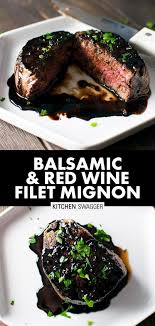 Pan Seared Filet Mignon With Red Wine And Balsamic Sauce Recipe Filet Mignon Recipes Healthy Meat Recipes Pan Seared Filet Mignon