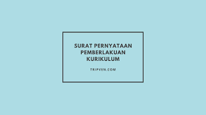 Pelaksanaan kurikulum 2013 tahun 2020 pendidikan dasar dan menengah terdapat pertimbangan bahwa dalam rangka melaksanakan ketentuan peraturan menteri pendidikan dan kebudayaan nomor 160 tahun 2013 tentang pemberlakuan kurikulum tahun 2006 dan kurikulum 2013, kementerian. Surat Pernyataan Pemberlakuan Kurikulum Contoh Sk Dan Penetapan