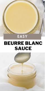 Beurre Blanc Sauce Recipe In 2020 White Wine Butter Sauce Sauce Recipes Wine Butter