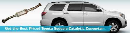 The 2002 toyota sequoia runs on regular unleaded. Toyota Sequoia Catalytic Converter Exhaust Converters Bosal Eastern Catalytic Dec Magnaflow Walker Catco 2002 2003 2001 2004 2005 2007 2006 2008 02 03 01 04 05 07 06 08 Partsgeek Com