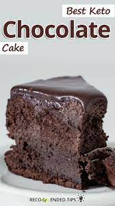 Best Keto Chocolate Cake Recommended Tips Recipe Keto Chocolate Cake Keto Dessert Chocolate Recipes