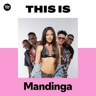 Mandinga | Spotify
