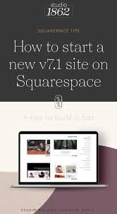 How To Start A New Site On V7 1 Tips To Build It Fast Studio 1862 Squarespace Website Design In 2020 Squarespace Website Design Using Facebook For Business Squarespace