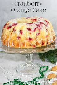 Cranberry Orange Cake That S My Home Cranberry Recipes Desserts Cranberry Orange Bundt Cake