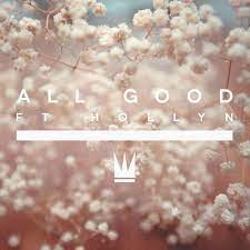 Wikipedia, lexilogos, oxford, cambridge, chambers harrap, wordreference, collins, merriam. Capital Kings Feat Hollyn All Good Paroles Musixmatch