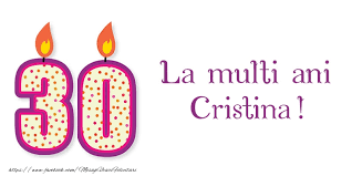 Esti cea mai de pret fiinta pentru sufletul meu! La Multi Ani Cristina 30 De Ani Felicitari De Zi De Nastere Cu Numele Cristina Felicitaricunume Com
