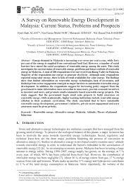 It also acknowledges that human civilisation takes resources to sustain our modern way of life (1). Pdf A Survey On Renewable Energy Development In Malaysia Current Status Problems And Prospects