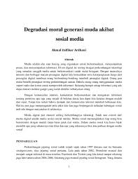 Moral adalah kebaikan yang disesuaikan dengan ukuran tindakan yang diterima oleh umum. Moral Values Research Papers Academia Edu