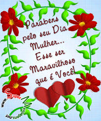 E o amor por ser mulher! Mensagens De Dia Das Mulheres