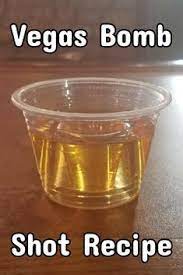 Lessoned With Lecessity Vegas Bomb Shot Recipe Shots Alcohol Recipes Shot Recipes Vegas Bombs Shot Recipe