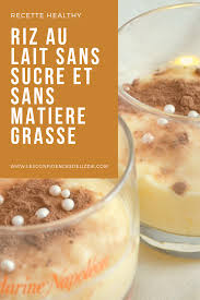 Riz Au Lait Allege Ma Recette Peu Calorique Facile Recette Peu Calorique Dessert Peu Calorique Riz Au Lait