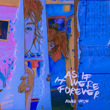As If It Were Forever Anna Wise