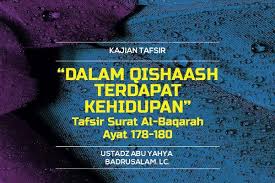 The individual letters in the beginning of some surahs are among those things whose knowledge allah has kept only for himself. Dalam Qishaash Terdapat Kehidupan Tafsir Surat Al Baqarah Ayat 178 180 Radio Rodja 756 Am