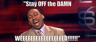 Stay Off The Damn Weed Quickmeme