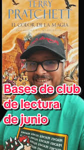 Bases del Club de lectura del mes de junio gracias por sus respuestas  #ClubDeLecturaNolo #clubdelectura #lectura #libros #libroslibroslibros  #mundodisco #terrypratchett #dinamica #fyp #foryoupage ...