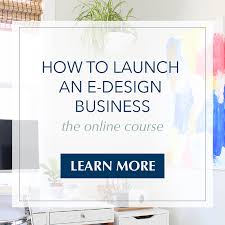 How To Launch An E Design Business Announcements Updates Business Design Online Interior Design Online Interior Design Services