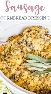 Cornbread dressing begins with homemade cornbread. Use Leftover Cornbread To Make A Savory Sausage Cornbread Stuff Cornbread Stuffing Recipes Stuffing Recipes For Thanksgiving Sausage Cornbread Stuffing Recipes