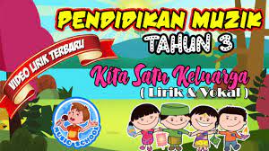 Muzik tahun 3 mari kenali notasi muzik. Pendidikan Muzik Tahun 3 Kita Satu Keluarga Vokal Lirik Youtube