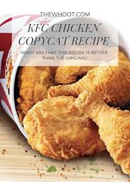 Kfc Chicken Recipe Just As Good As The Original Kfc Chicken Recipe Kfc Chicken Recipes