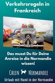 Verkehrsregeln Frankreich Frankreich Urlaub Urlaub