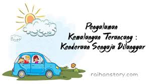 Setakat ini, penunggang motosikal belum membuat laporan polis berhubung kemalangan itu. Pengalaman Kemalangan Terancang Kenderaan Sengaja Dilanggar Raihan S Story