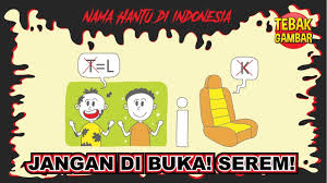 Sereemmm Tebak Gambar Nama Hantu Youtube Tebak Gambar Seri 08 Youtube